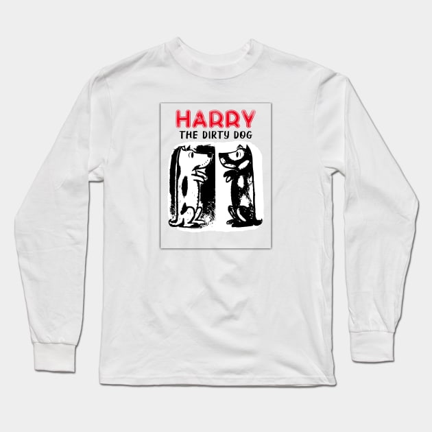 Harry the dirty dog Long Sleeve T-Shirt by Your Design